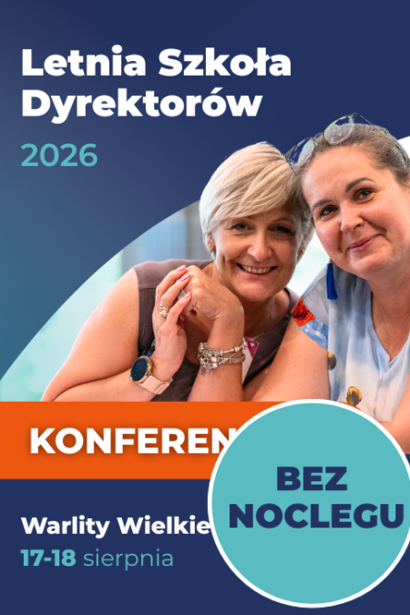 Letnia Szkoła Dyrektorów 2026 bez noclegu